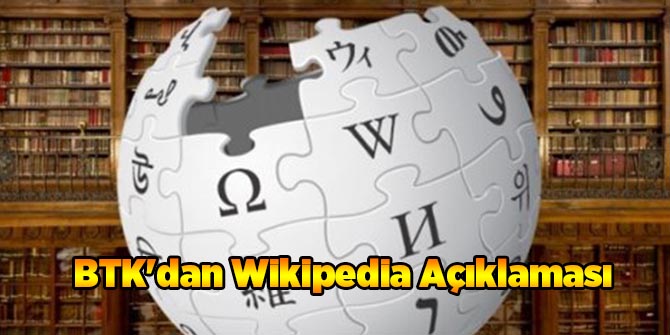 BTK'dan Wikipedia Açıklaması
