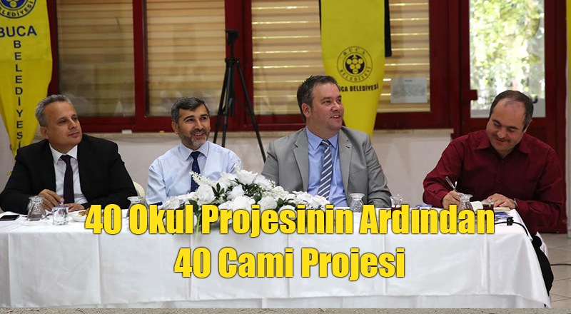 Buca'da 40 Okul Projesinin Ardından 40 Cami Projesi