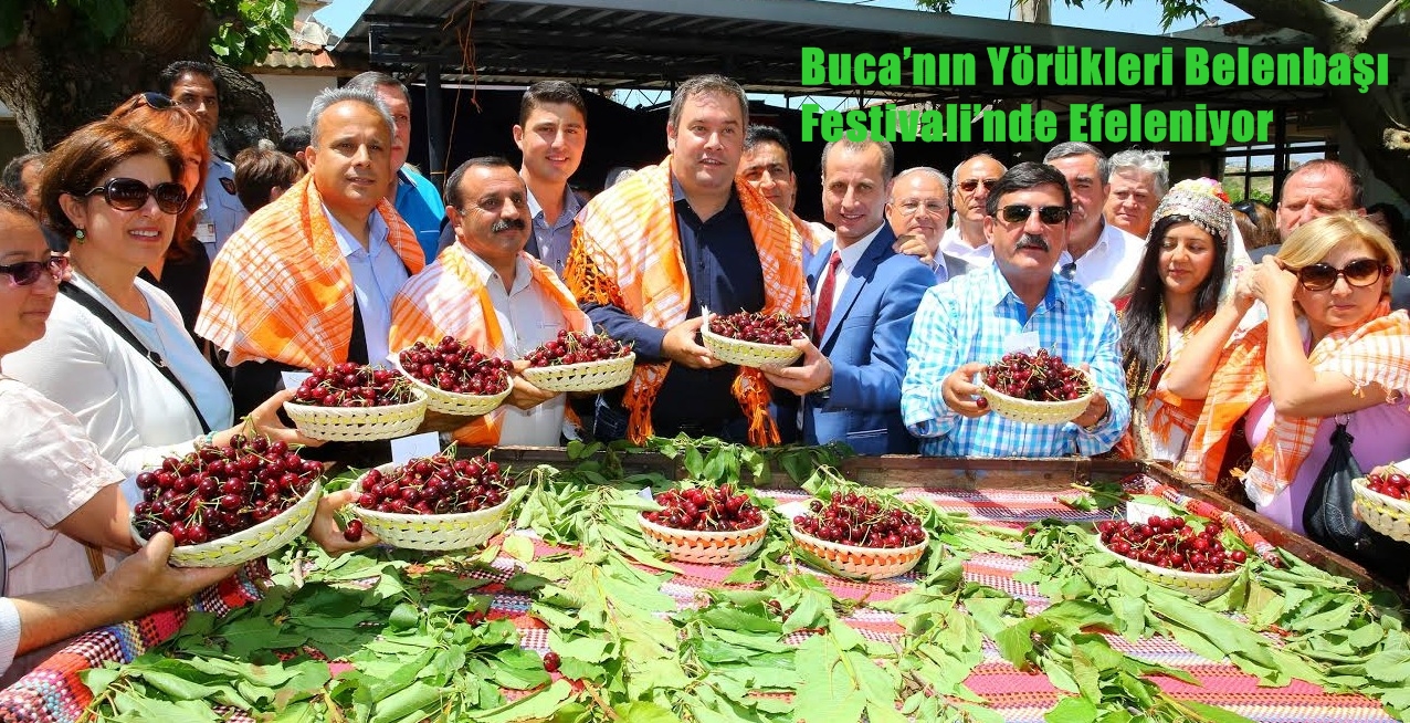 Buca’nın Yörükleri Belenbaşı Festivali’nde Efeleniyor