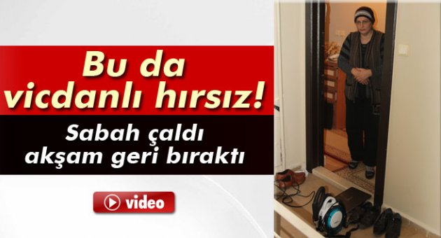Bu da vicdanlı hırsız