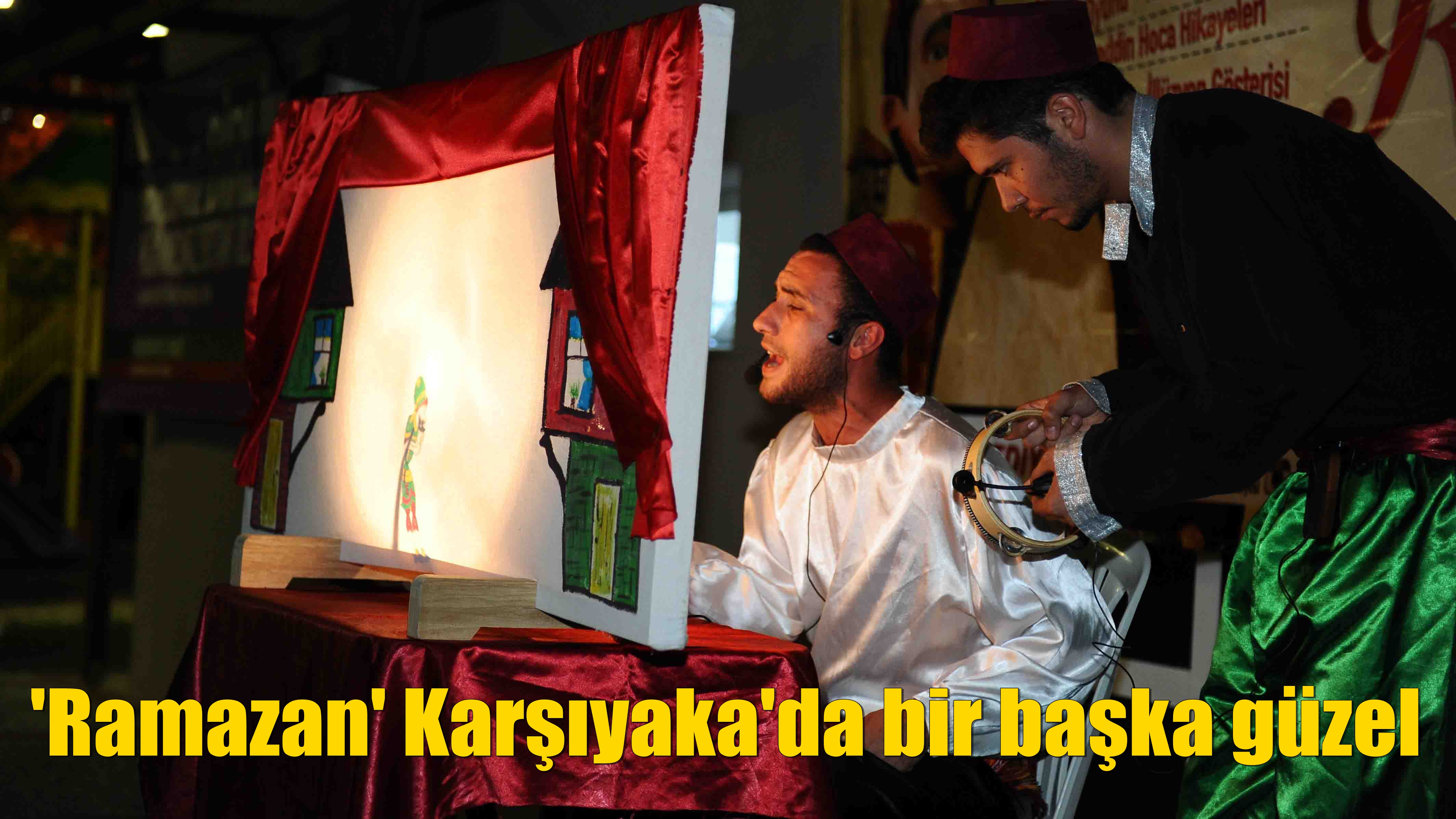 Bu Ramazan Karşıyaka'da Bir Başka Güzel Olacak