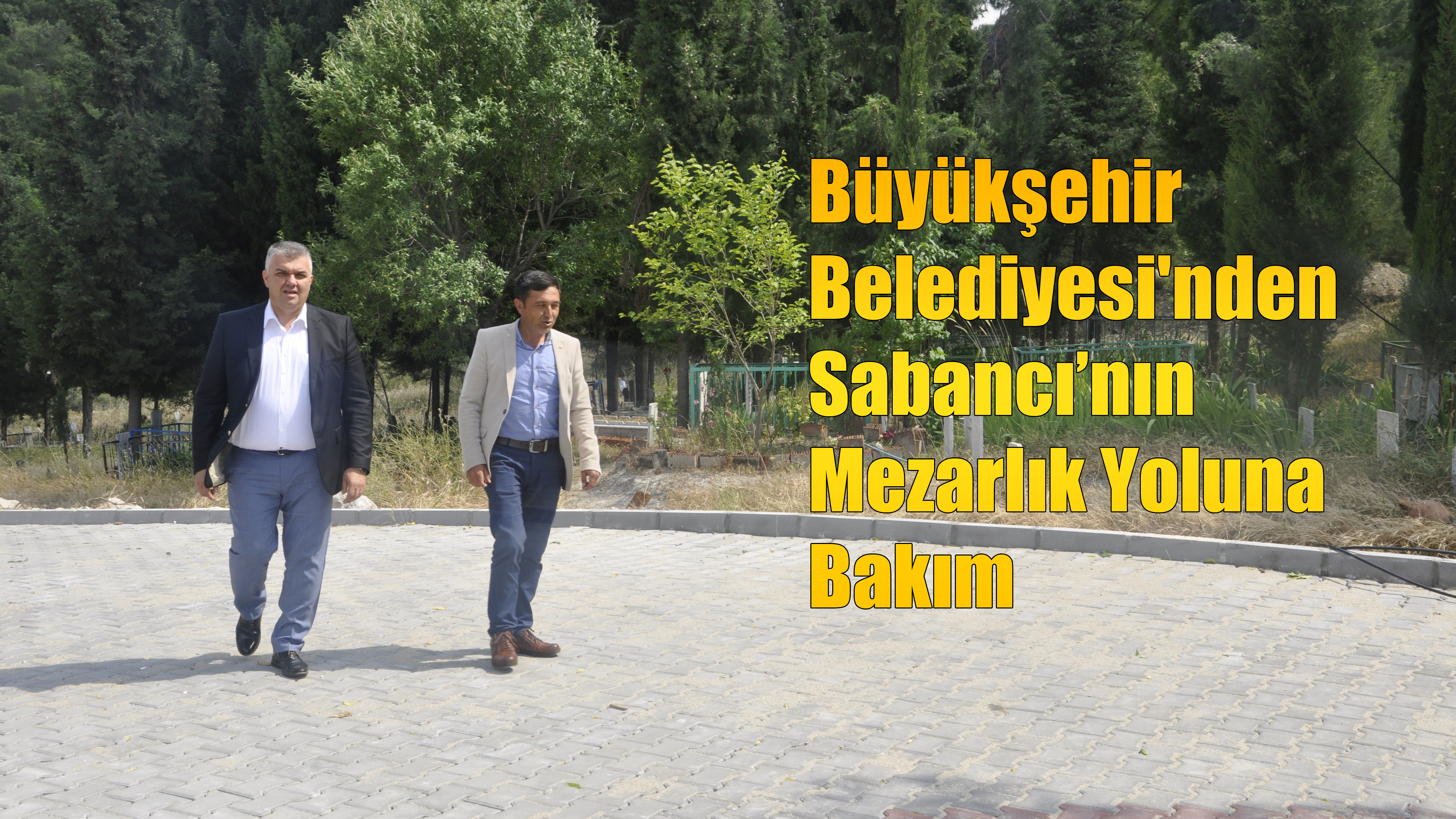Büyükşehir Belediyesi'nden Sabancı’nın Mezarlık Yoluna Bakım