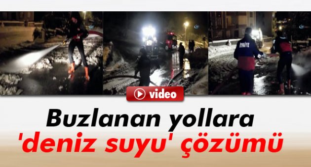 Buzlanan yollara 'deniz suyu' çözümü