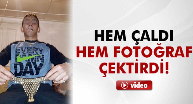 Çaldığı ziynet eşyaları ile fotoğraf çektirdi