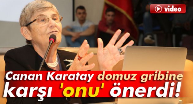 Canan Karatay, domuz gribine karşı 'onu' önerdi!