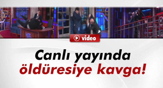 Canlı yayında öldüresiye kavga