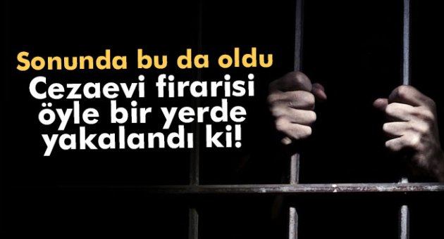 Cezaevi firarisi buzdolabında yakalandı