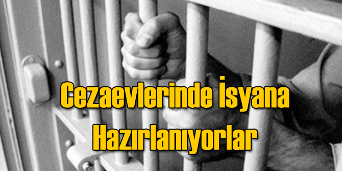 Cezaevlerinde İsyan İçin Mesajlaşıyorlar
