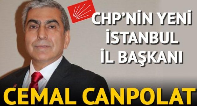 CHP&#039;nin yeni İstanbul İl Başkanı Cemal Canpolat oldu