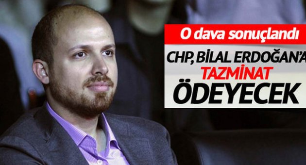 CHP, Bilal Erdoğan'a 20 bin TL tazminat ödeyecek