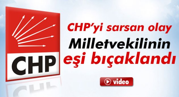 CHP Kocaeli Milletvekili Fatma Hürriyet Kaplan’ın eşi bıçaklandı