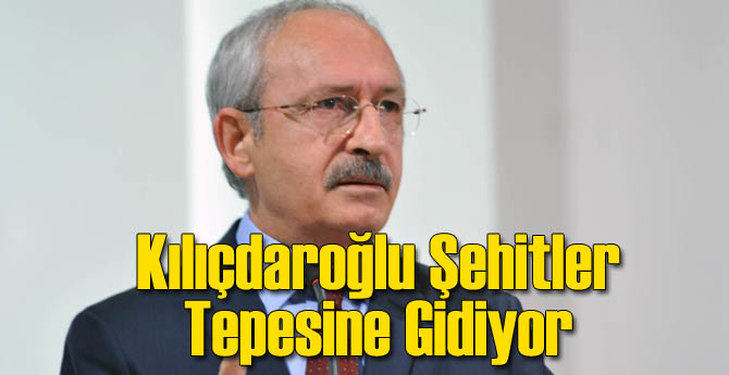 CHP Lideri Şehitler Tepesine Gidecek