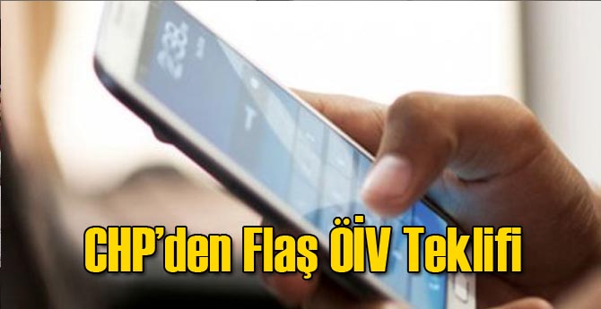 CHP: Özel İletişim Vergisi Kaldırılsın