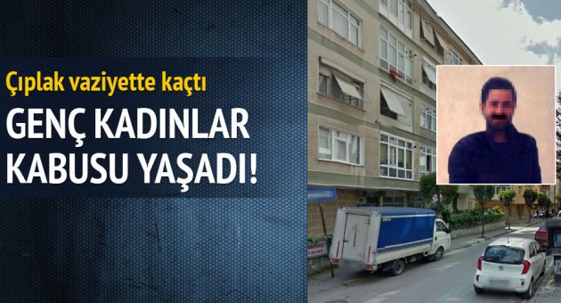 Çıplak saldırganı elbisedeki kimlik ele verdi