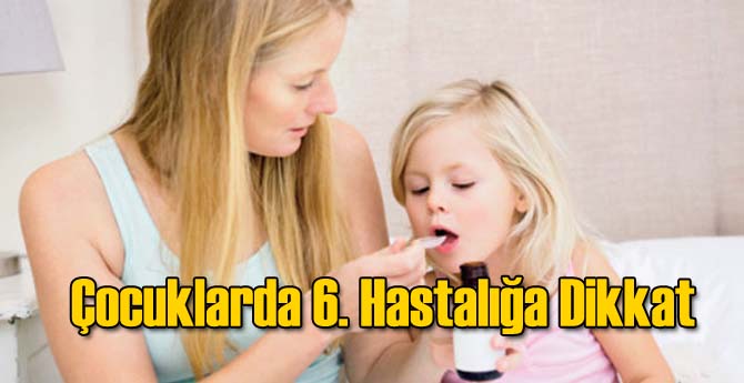 Çocuklarda Altıncı Hastalık Riskine Dikkat!