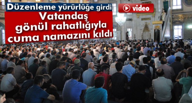 Cuma namazı düzenlemesi yürürlükte