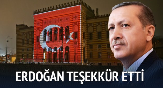 Cumhurbaşkanı Erdoğan'dan Bosna Hersek'e teşekkür