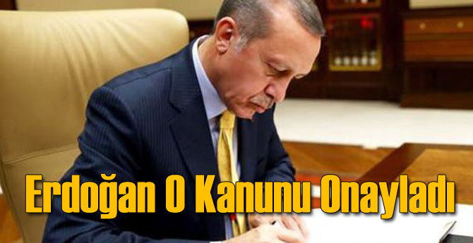 Cumhurbaşkanı O Kanunu da Onayladı