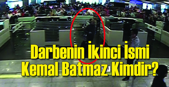 Darbenin İkinci İsmi Kemal Batmaz Kimdir?