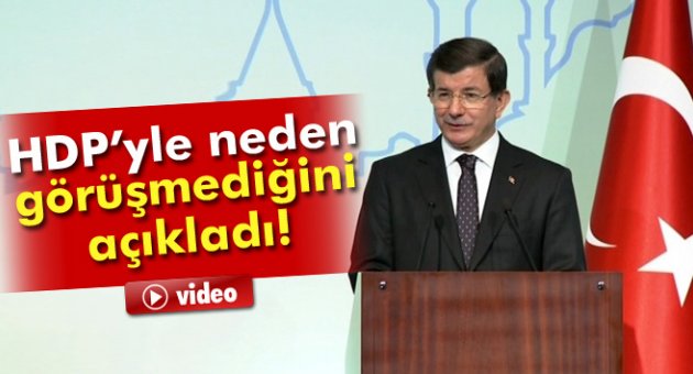 Davutoğlu, HDP ile görüşmesini neden iptal ettiğini açıkladı