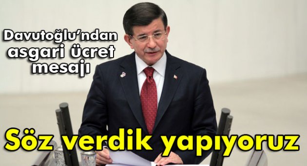 Davutoğlu’ndan asgari ücret mesajı
