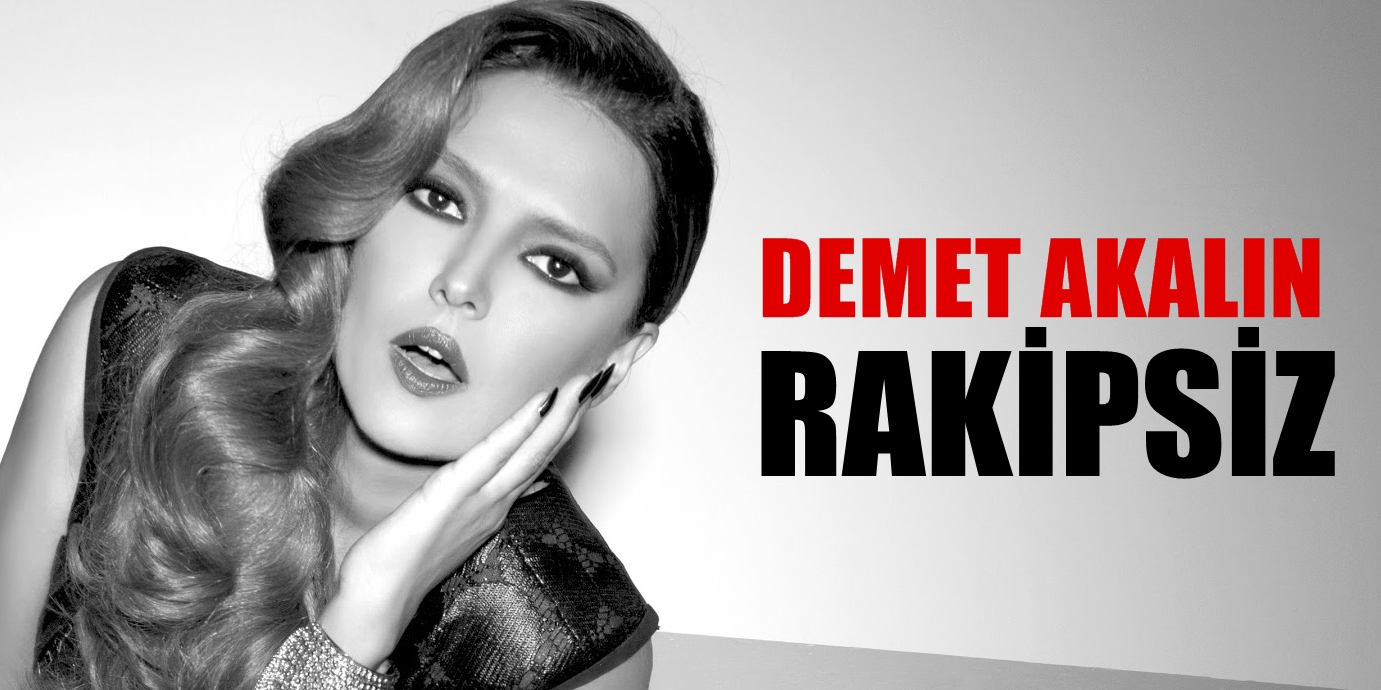 Demet Akalın rakipsiz