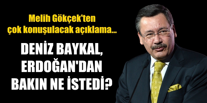 Deniz Baykal, Erdoğan'dan bakın ne istedi...