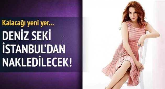 Deniz Seki Eskişehir'e nakledilecek