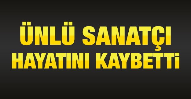 Devran Çağlar hayatını kaybetti