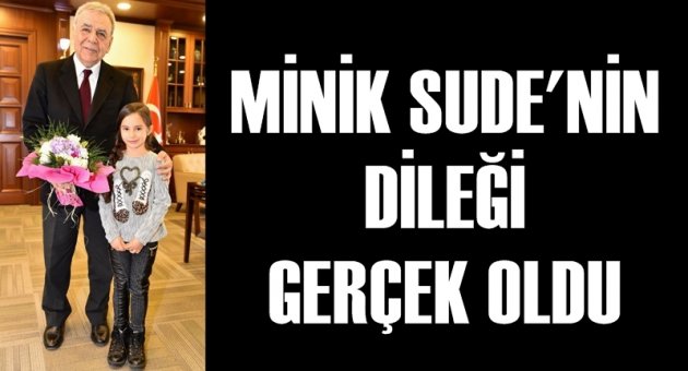 Dileği gerçek oldu