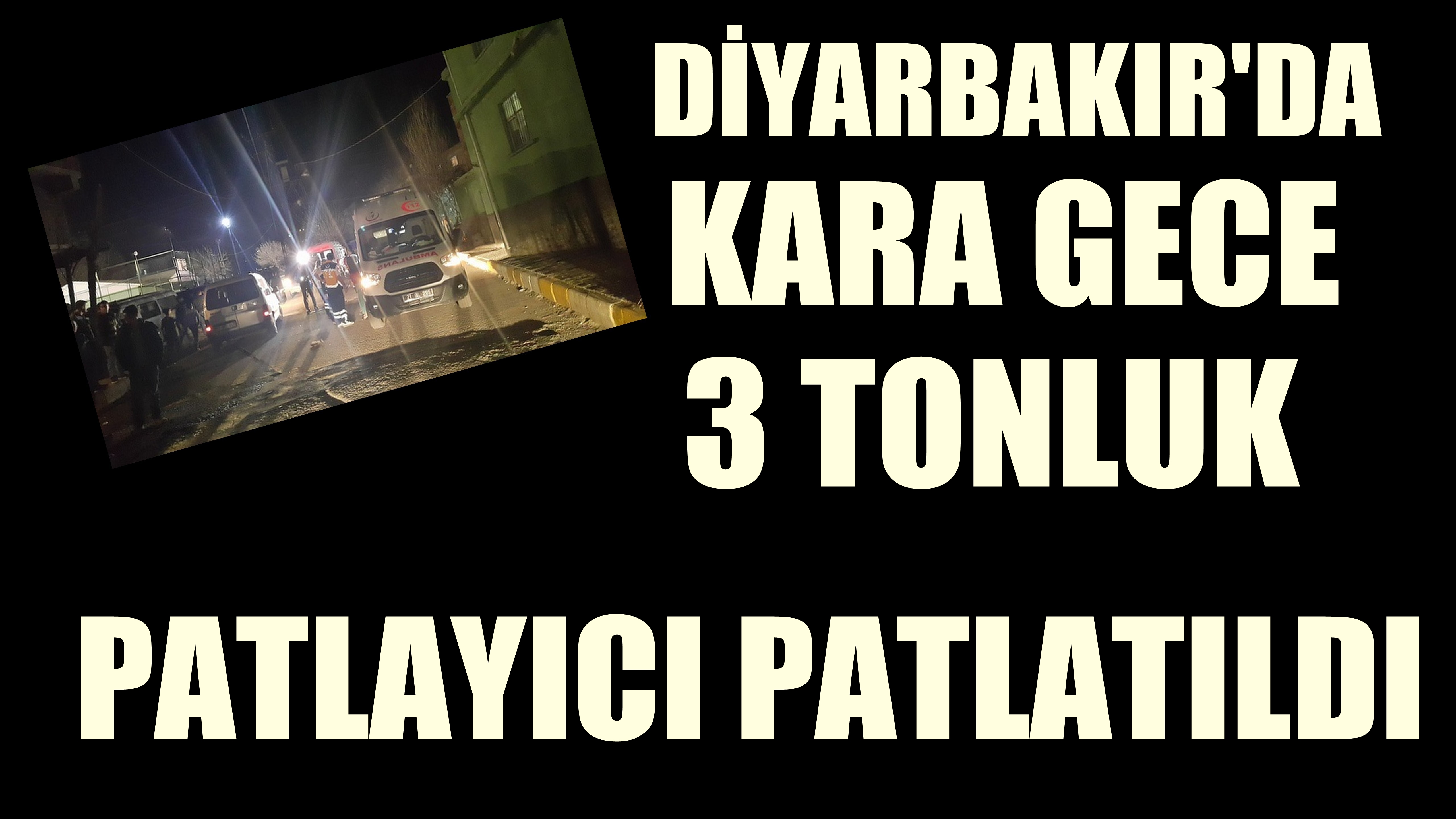 Diyarbakır'da Kara Gece