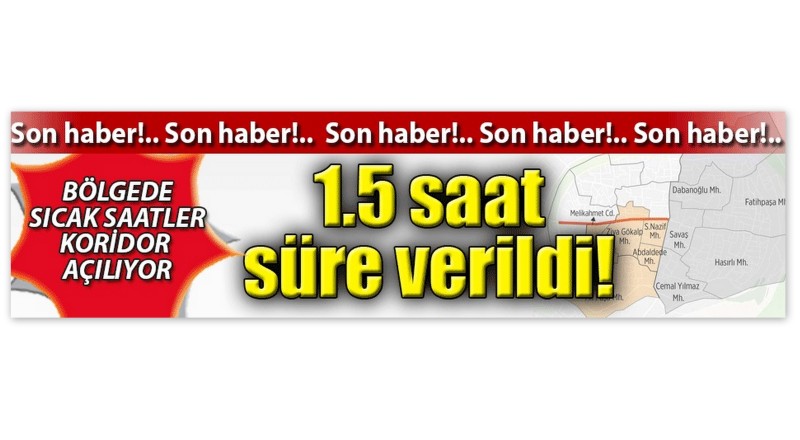 Diyarbakır Sur için 1.5 saat süre! Koridor açılacak