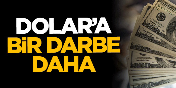 Dolara bir darbe de o kurumdan