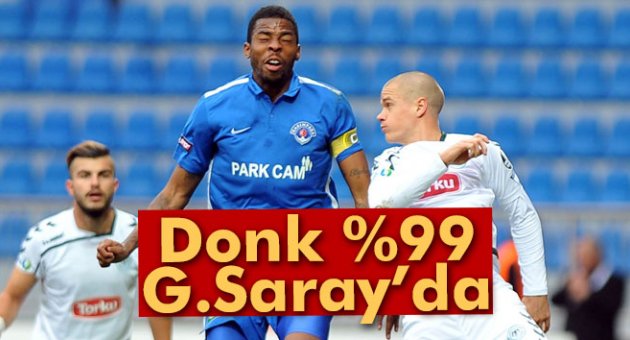 Donk, adım adım Galatasaray'a