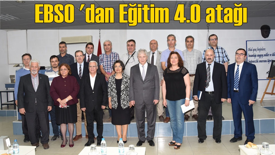 EBSO 'nun Eğitim 4.0 Uygulaması Türkiye'ye Örnek Olacak