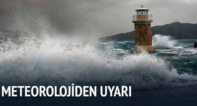 Ege Denizi ve Akdeniz'de fırtına uyarısı