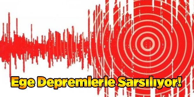 Ege Depremlerle Sarsılıyor! İzmir'de Korkutan Deprem