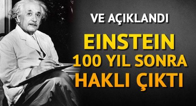Einstein 100 yıl önce yazmıştı, yerçekimsel dalgaların varlığı kanıtlandı