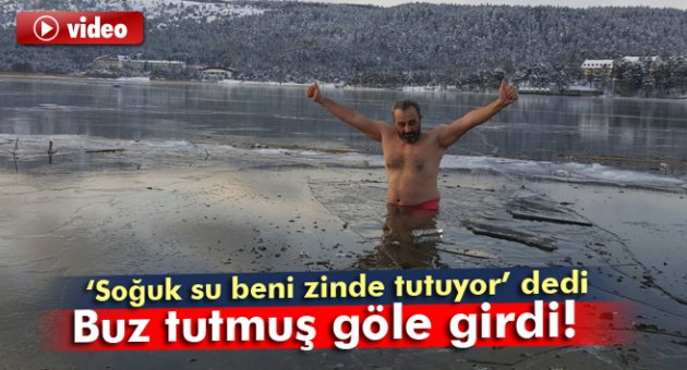Eksi 20 derecede göle girdi
