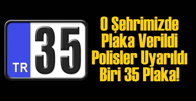 Emniyet Plaka Verdi Uyardı!