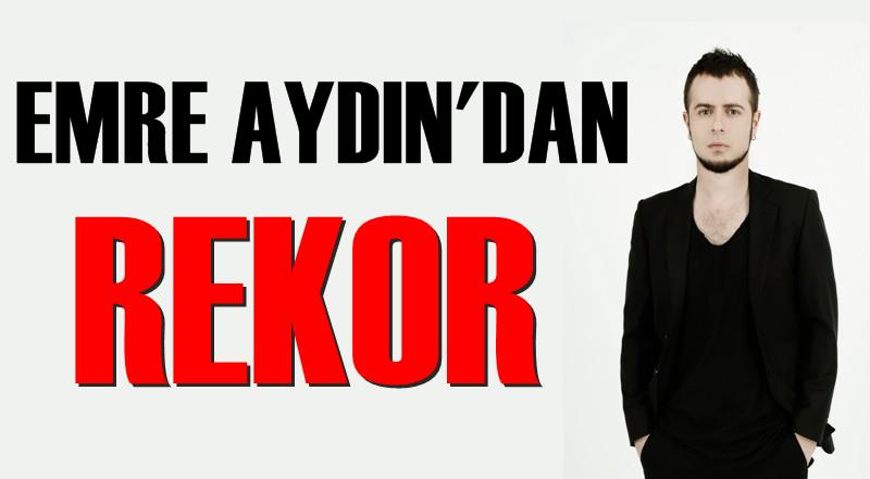 EMRE AYDINDAN REKOR !