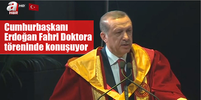 Erdoğan'a fahri doktora tevdi edildi