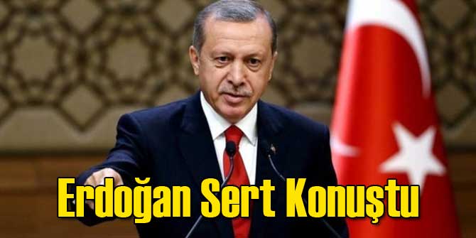 Erdoğan'dan Çok Sert Tepki: Zavallı