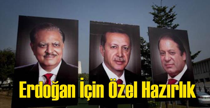 Erdoğan İçin Pakistan'da Hazırlık