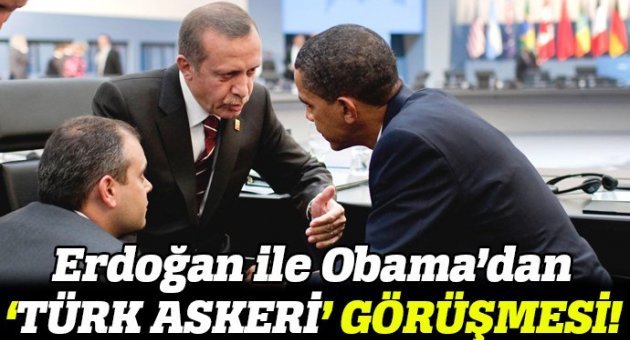 Erdoğan ve Obama arasındaki kritik görüşme