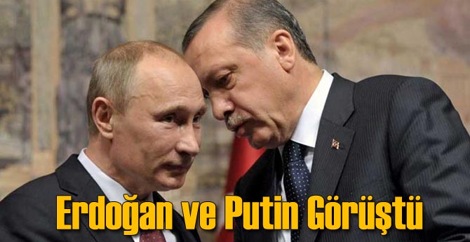 Erdoğan ve Putin Astana Konusunu Görüştü