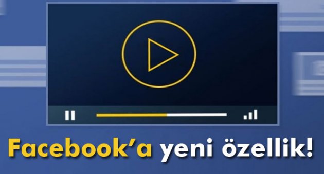 Facebook'a canlı yayın özelliği geliyor