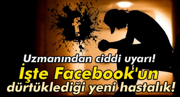 Facebook'un dürtüklediği yeni hastalık: iHastalık