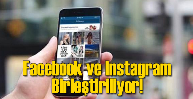 Facebook ve Instagram Birleştiriliyor!