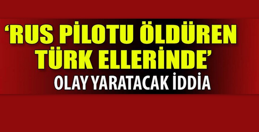 Fars Haber Ajansı: Suriye ordusu Rus uçağının pilotunu öldüren bir Türk’ü ele geçirdi